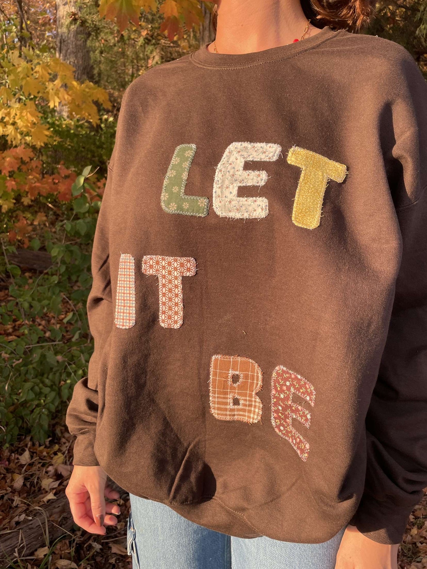 Let it Be, Let it Go Crewneck